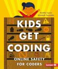 Online Safety for Coders (Kids Get Coding) Cover Image
