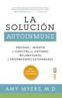 Solucion Autoinmune, La By Amy Myers Cover Image