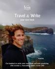 Travel & Write Your Own Book - Azores: Get Inspired to Write Your Own Book and Start Practicing with Traveler & Best-Selling Author Amit Offir By Amit Offir (Photographer), Amit Offir Cover Image