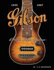 Gibson Electric Steel Guitars: 1935-1967 By A. R. Duchossoir Cover Image
