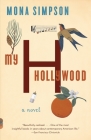 My Hollywood (Vintage Contemporaries) By Mona Simpson Cover Image