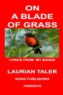 On a Blade of Grass: More Song Lyrics Cover Image