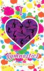 I Love Gymnastics Goalbook (white/splotches cover #2): WAG junior Cover Image