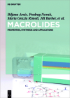 Macrolides: Properties, Synthesis and Applications Cover Image
