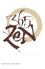 365 Zen: Daily Readings By Jean Smith Cover Image
