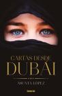 Cartas Desde Dubai -V1 By Asunta Lopez Cover Image