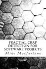 Practical Crap Detection for Software Projects Cover Image