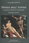 Difesa Dell' «Adone» Di Giovan Pietro d'Alessandro: Edizione Critica By Claudio Cicotti Cover Image