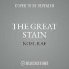 The Great Stain: Witnessing American Slavery Cover Image