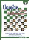Champions of the New Millennium By Lubomir Ftacnik, Daniel Kopec, Walter Browne Cover Image