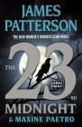 The 23rd Midnight: If You Haven't Read the Women's Murder Club, Start Here By James Patterson, Maxine Paetro Cover Image