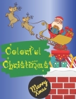 Colorful Christmas: great activity books for kids - boys and girls 2 - 5 age, let's color Christmas, fantastic Christmas Cover Image