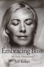 Embracing Bliss: 108 Daily Meditations Cover Image
