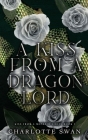 A Kiss From a Dragon Lord By Charlotte Swan Cover Image