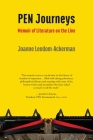 PEN Journeys By Joanne Leedom-Ackerman Cover Image
