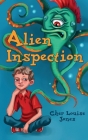 Alien Inspection By Cher Louise Jones Cover Image