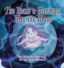 The Night a Mermaid Met the Moon Cover Image