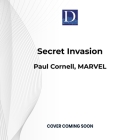 Secret Invasion By Paul Cornell, Marvel Cover Image