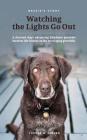 Bessie's Story - Watching the Lights Go Out By Thomas W. Farmen Cover Image