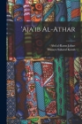 'Aja'ib al-athar; 4 By Abd Al-Ramn 1754-1822 Jabart (Created by), Husayn Saharaf Kutub Cover Image