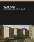 1600-1700: Dutch Golden Age Cover Image
