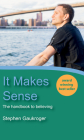 It Makes Sense By Stephen Gaukroger Cover Image