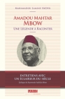 Amadou Mahtar Mbow, une légende à raconter: entretiens avec un éclaireur du siècle Cover Image