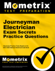 Journeyman Electrician Exam Secrets Practice Questions: Electrician Practice Tests Based on the NEC 2020 National Electrical Code Book By Mometrix (Editor) Cover Image