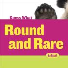Round and Rare: Giant Panda (Guess What) By Felicia Macheske Cover Image