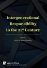 Intergenerational Responsibility in the 21st Century (Economic Development) By Julia M. Puaschunder (Editor) Cover Image
