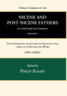 A Select Library of the Nicene and Post-Nicene Fathers of the Christian Church, First Series, Volume 1 By Philip Schaff (Editor) Cover Image