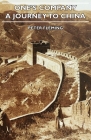 One's Company - A Journey to China By Peter Fleming Cover Image