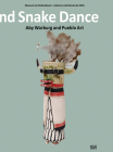 Lightning Symbol and Snake Dance: Aby Warburg and Pueblo Art By Aby Warburg, Christine Chávez (Editor), Uwe Fleckner (Editor) Cover Image