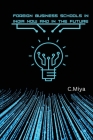 Foreign business schools in India now and in the future By C. Miya Cover Image