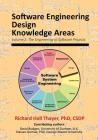 Software Engineering Design Knowledge Areas: Volume 2: The Engineering of Software Projects Cover Image