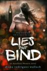 Lies That Bind (Anastasia Phoenix #2) By Diana Rodriguez Wallach Cover Image