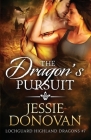 The Dragon's Pursuit By Jessie Donovan Cover Image