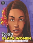 Lovely Black Women: African American Woman Portraits Coloring Book For Adults Cover Image