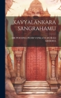 Kavyalankara Sangrahamu By Sri Pochina Peddi Venkata Mu Krishna Cover Image