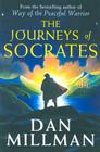 The Journeys of Socrates: An Adventure By Dan Millman Cover Image