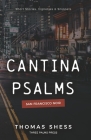 Cantina Psalms By Thomas Shess Cover Image