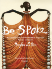 Be-Spoke: Revelations from the World's Most Important Fashion Designers By Marylou Luther, Ruben Toledo (Illustrator), Stan Herman (Foreword by), Rick Owens (Afterword by) Cover Image