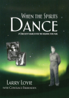 When the Spirits Dance Cover Image