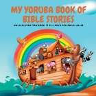 My Yoruba Book of Bible Stories By Omo Randle Cover Image