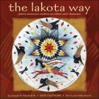 The Lakota Way 2025 Wall Calendar: Native American Wisdom on Ethics and Character By Joseph M. Marshall, Jim Yellowhawk (By (artist)) Cover Image