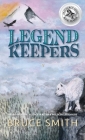 Legend Keepers: The Chosen One By Bruce L. Smith Cover Image