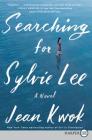 Searching for Sylvie Lee: A Read with Jenna Pick By Jean Kwok Cover Image