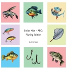 Collar Kids - ABC: Fishing Edition Cover Image