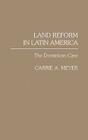 Land Reform in Latin America: The Dominican Case By Carrie A. Meyer Cover Image