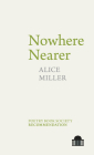 Nowhere Nearer (Pavilion Poetry Lup) Cover Image
